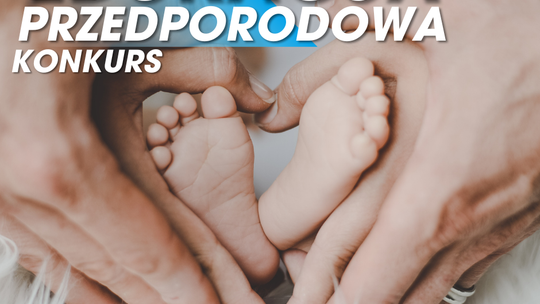 Ogłoszenie o konkursie – edukacja przedporodowa