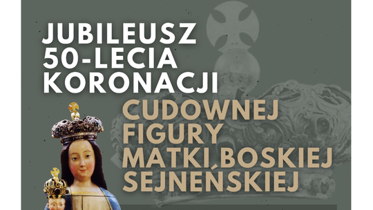 📖 Ogólnopolska Konferencja Naukowa w Sejnach – „Figura MB Sejneńskiej: historia i kult”