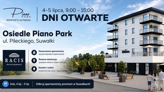 Piano Park – kompozycja piękna. Dni otwarte osiedla premium w Suwałkach