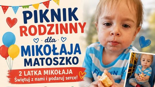 Piknik Rodzinny dla Mikołajka Matoszko w Suwałkach. Będzie można pomóc 2-letniemu chłopcu w walce o zdrowie