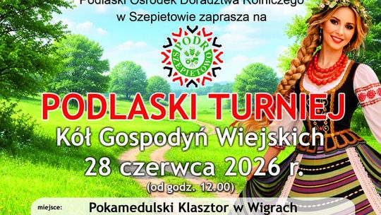 🌿 Podlaski Turniej Kół Gospodyń Wiejskich w Wigrach