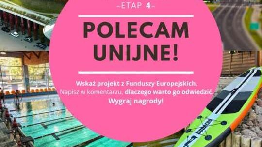 Polecam unijne! Trwa konkurs z nagrodami. Zostało już niewiele czasu na udział