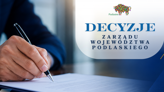 Ponad 1,4 mln zł na kulturę, profilaktykę i rozwój regionu. Zarząd Województwa Podlaskiego podzielił środki