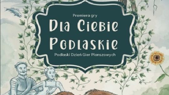 Premiera gry planszowej „Dla Ciebie Podlaskie” w Książnicy Podlaskiej