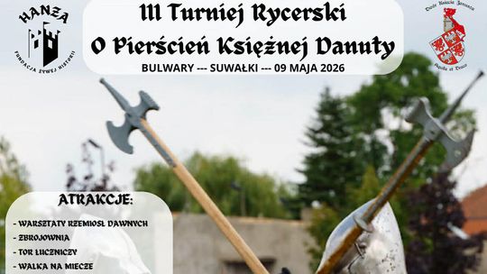 Przed nami III Turniej o Pierścień Księżnej Danuty