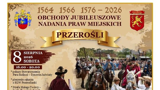 Przerośl będzie świętować jubileusz nadania praw miejskich. Dwudniowe obchody już 8 i 9 sierpnia