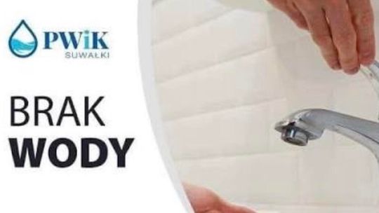 Przerwa w dostawie wody na kilku ulicach w Suwałki – komunikat PWiK