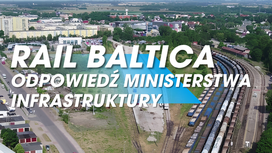 Rail Baltica w Suwałkach. Ministerstwo podało harmonogram i plany dla kolei