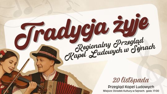 Regionalny Przegląd Kapel Ludowych w Sejnach. Trwa nabór zgłoszeń