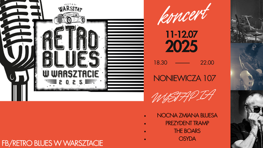 🎸 Retro Blues wraca! Druga edycja festiwalu już 11–12 lipca 2025!