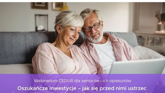 Seniorze, uważaj na oszustów. Bezpłatne webinarium o fałszywych inwestycjach już 29 czerwca