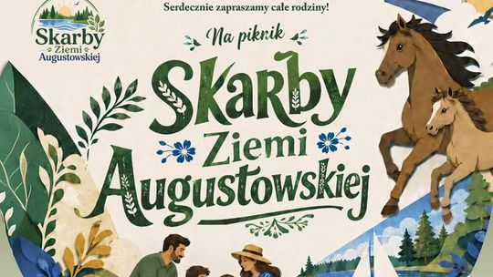 Skarby Ziemi Augustowskiej już w niedzielę. Konie, regionalne smaki i atrakcje dla całych rodzin
