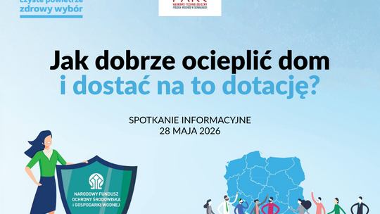 Skorzystaj z programu „Czyste Powietrze”. Otwarte spotkanie w Suwałkach