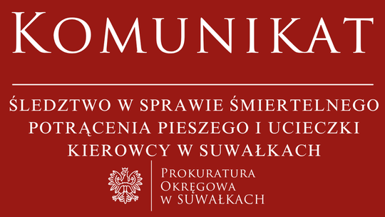 Śledztwo po śmiertelnym potrąceniu na ul. Kościuszki w Suwałkach. Policja zna auto i podejrzanego kierowcę