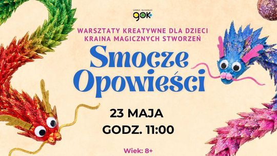 Smocze opowieści w Płocicznie. Kreatywne warsztaty dla dzieci już 23 maja 🐉✨