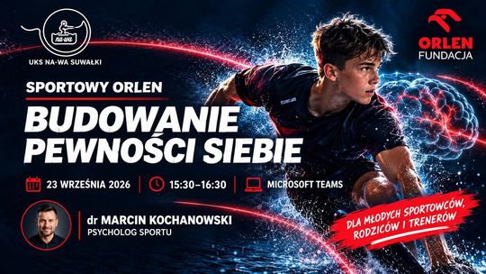 Sport to nie tylko trening. Zawodnicy wezmą udział w szkoleniu o pewności siebie
