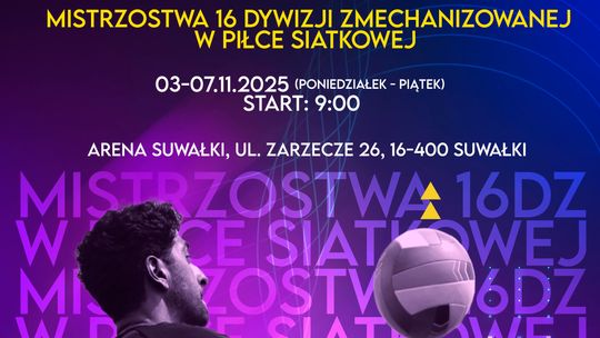 Sportowa rywalizacja w duchu fair play – ruszają Mistrzostwa 16 Dywizji Zmechanizowanej w Piłce Siatkowej