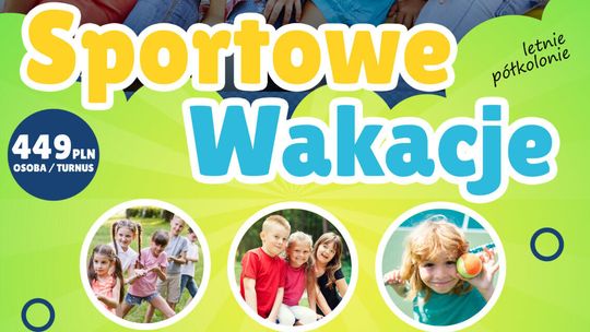 Sportowe Wakacje 2025 – zapisz dziecko na aktywne lato w Suwałkach!