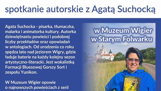 Spotkanie z Agatą Suchocką i wieczór szant w Muzeum Wigier. To już jutro!