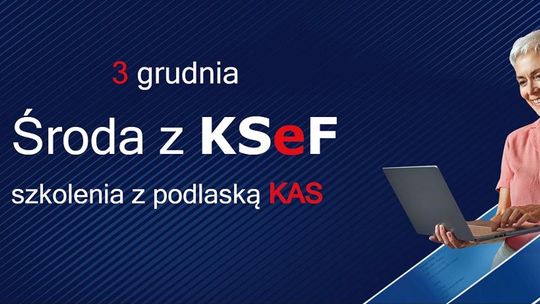 📄 „Środy z KSeF” – szkolenia i punkty informacyjne. Gdzie spotkać ekspertów podlaskiej KAS? 📄 „Środy z KSeF” – szkolenia i punkty informacyjne. Gdzie spotkać ekspertów podlaskiej KAS?
