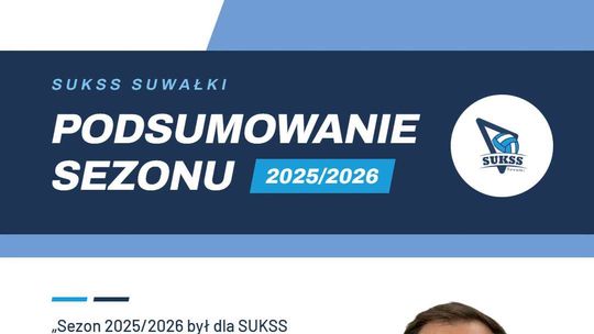 SUKSS Suwałki podsumowuje sezon 2025/2026. 7. miejsce w Polsce i wiele sukcesów młodych siatkarzy