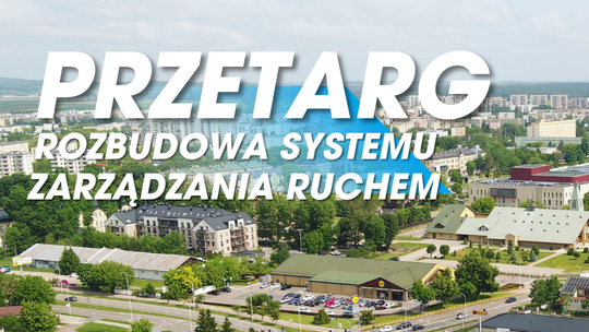 Suwałki inwestują w inteligentny transport. Miasto rozbuduje system zarządzania ruchem