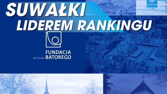 Suwałki w czołówce samorządów w Polsce. Wysoka ocena za przejrzystość i dialog