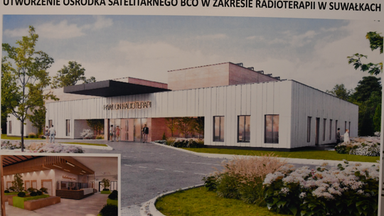 🏥 Suwałki z nowym Ośrodkiem Radioterapii – 107 mln zł z Funduszu Medycznego