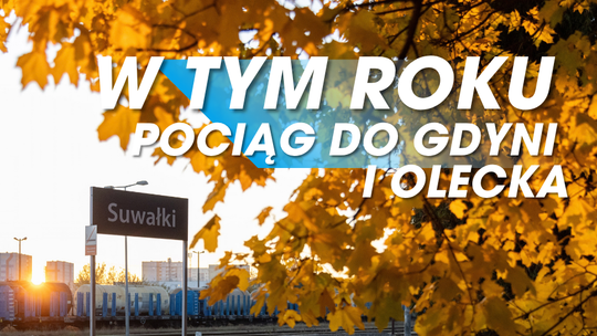 Suwałki zyskają bezpośrednie połączenie z Gdynią. IC „Gryf” wróci na trasę po 14 latach