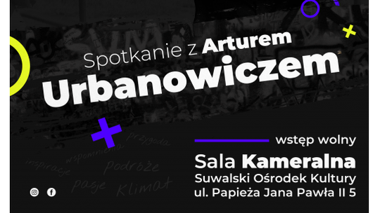 „Suwalski Trzepak” z Arturem Urbanowiczem – spotkanie z mistrzem grozy i dumą Suwałk