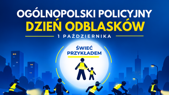 „Świeć Przykładem – Noś Odblaski!”. Policja rozpoczyna ogólnopolską akcję