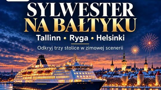Sylwester na Bałtyku! Cztery dni, trzy europejskie stolice i wyjątkowa noc na promie