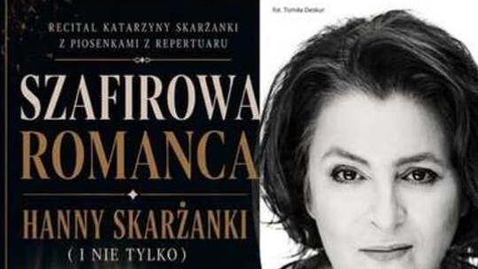 🎤 Szafirowa Romanca w Nowince. Wyjątkowy recital już w piątek w GOK