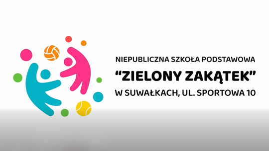 Szkoła pełna pasji w sercu Suwałk - “Zielony Zakątek”