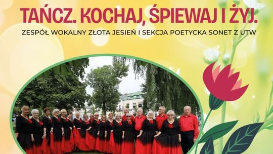 „Tańcz. Kochaj, śpiewaj i żyj” – jubileuszowy koncert zespołu Złota Jesień