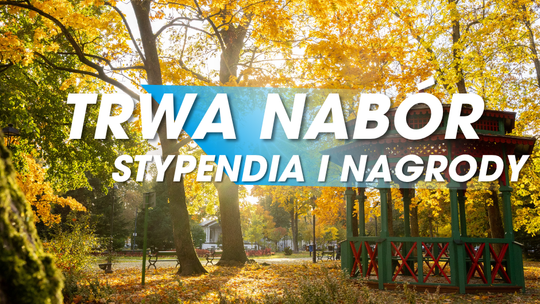 Trwa nabór wniosków o stypendia i nagrody w dziedzinie kultury