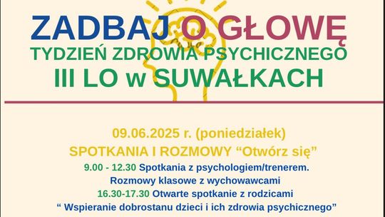 Tydzień Zdrowia Psychicznego w III LO w Suwałkach – zaproszenie do udziału