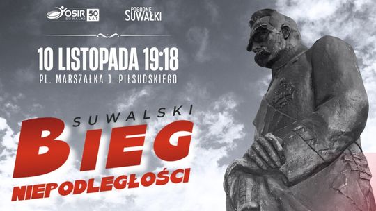 VI Suwalski Bieg Niepodległości – pobiegnijmy razem dla Niepodległej! 🏃‍♂️❤️