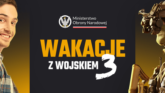 „Wakacje z wojskiem 3” w Suwałkach. Rusza rekrutacja na dobrowolne szkolenia wojskowe