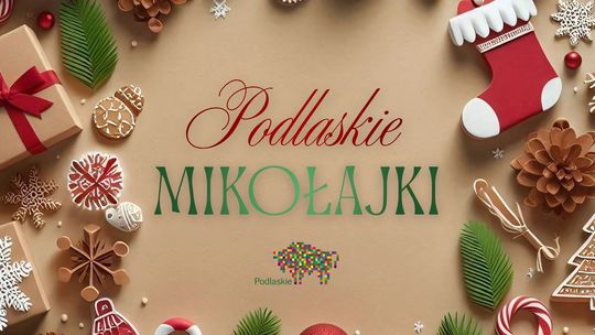 🎅 Weź udział w Podlaskich Mikołajkach! 🎄 🎅 Weź udział w Podlaskich Mikołajkach! 🎄