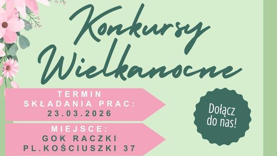Wielkanocne konkursy w Raczkach. Do wygrania nagrody za najpiękniejszą pisankę i palmę 🌿🥚