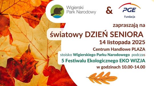 Wigierski Park Narodowy zaprasza seniorów na Eko Wizję 5 – wspólne świętowanie Światowego Dnia Seniora 🌿 Wigierski Park Narodowy zaprasza seniorów na Eko Wizję 5 – wspólne świętowanie Światowego Dnia Seniora 🌿