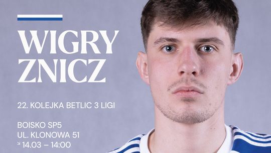 Wigry Suwałki zagrają ze Zniczem Biała Piska.