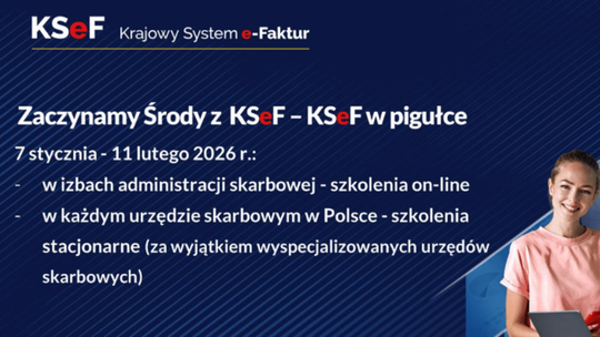 💻📄 Wracają „Środy z KSeF”. Przygotuj się na obowiązkowy system e-Faktur