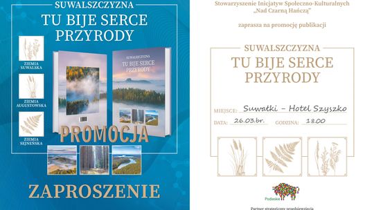 Wyjątkowy album o Suwalszczyźnie. Zaproszenie na promocję publikacji Wyjątkowy album o Suwalszczyźnie. Zaproszenie na promocję publikacji