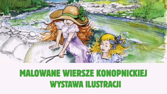 Wystawa „Malowane wiersze Konopnickiej” w Płocicznie-Osiedlu
