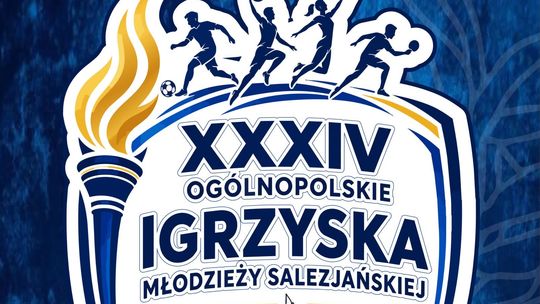 Przed nami XXXIV Ogólnopolskie Igrzyska Młodzieży Salezjańskiej w Suwałkach
