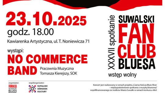 🎸 XXXVII spotkanie Suwalskiego Fan Clubu Bluesa – koncert No Commerce Band! 🎶