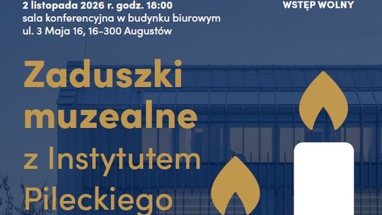 Zaduszki muzealne w Augustowie. Wykład o dawnych nagrobkach i Światełko Pamięci