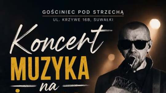 Zakończenie wakacji z muzyką na żywo. Wieczór z gitarą w Gościńcu pod Strzechą